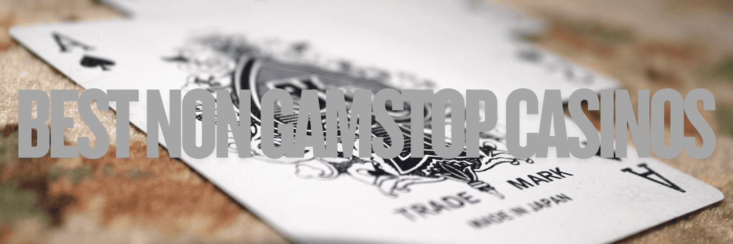 Exploring the World of Non Gamstop UK Casinos