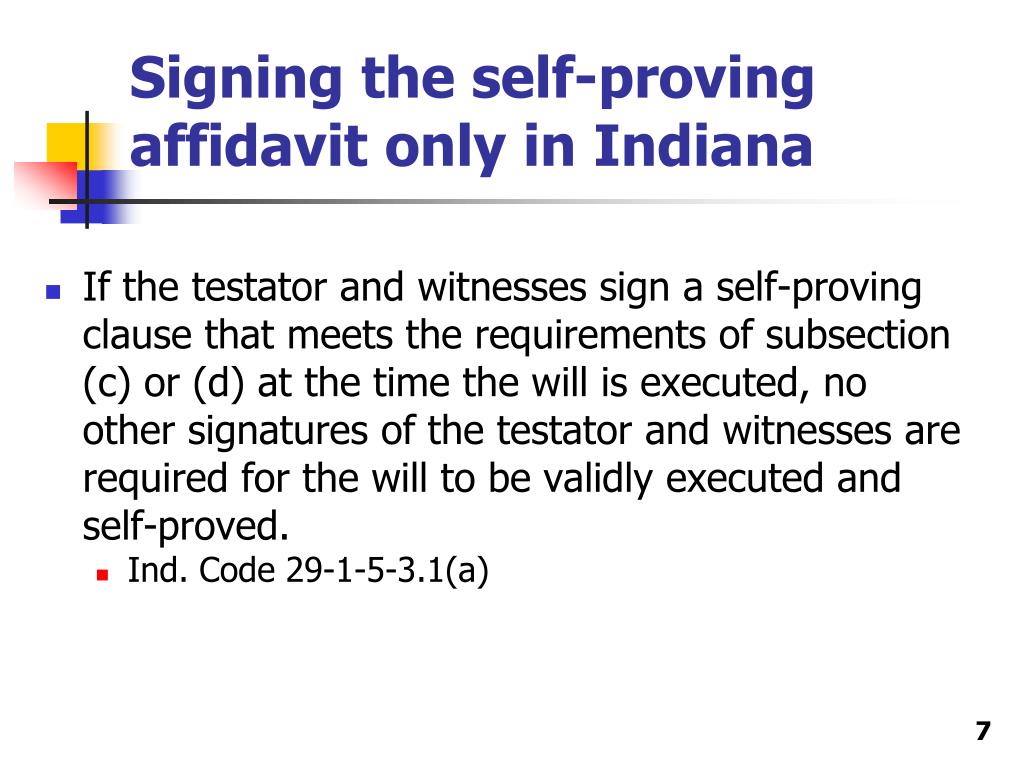 What is a self-proving sworn statement for a will, and do you need one?
